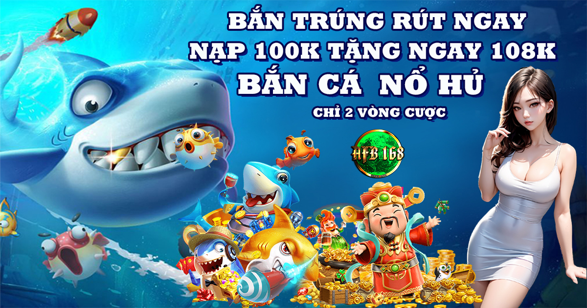 AFB168 TUYỆT CHIÊU CHƠI NỔ HŨ TÀI XỈU LUÔN THẮNG, VẬN MAY NGẬP TRÀN