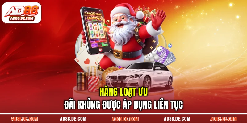 Hàng loạt ưu đãi khủng được áp dụng liên tục Hàng loạt ưu đãi khủng được áp dụng liên tục