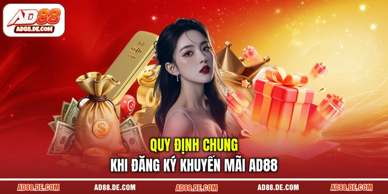 Quy định chung khi đăng ký khuyến mãi AD88